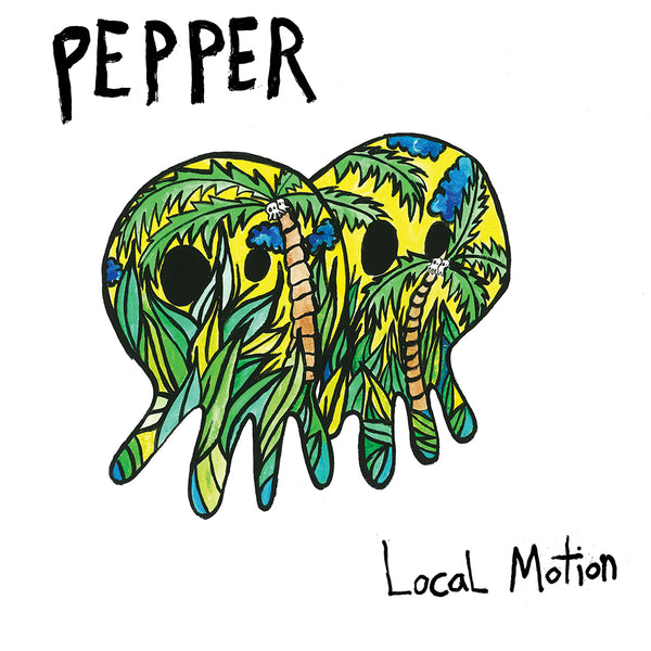 PEPPER "LOCAL MOTION"